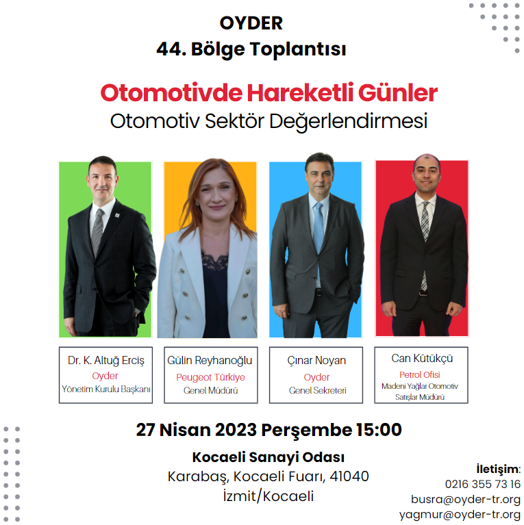 OYDER 44. Bölge Toplantısı - "Otomotiv’de Hareketli Günler”