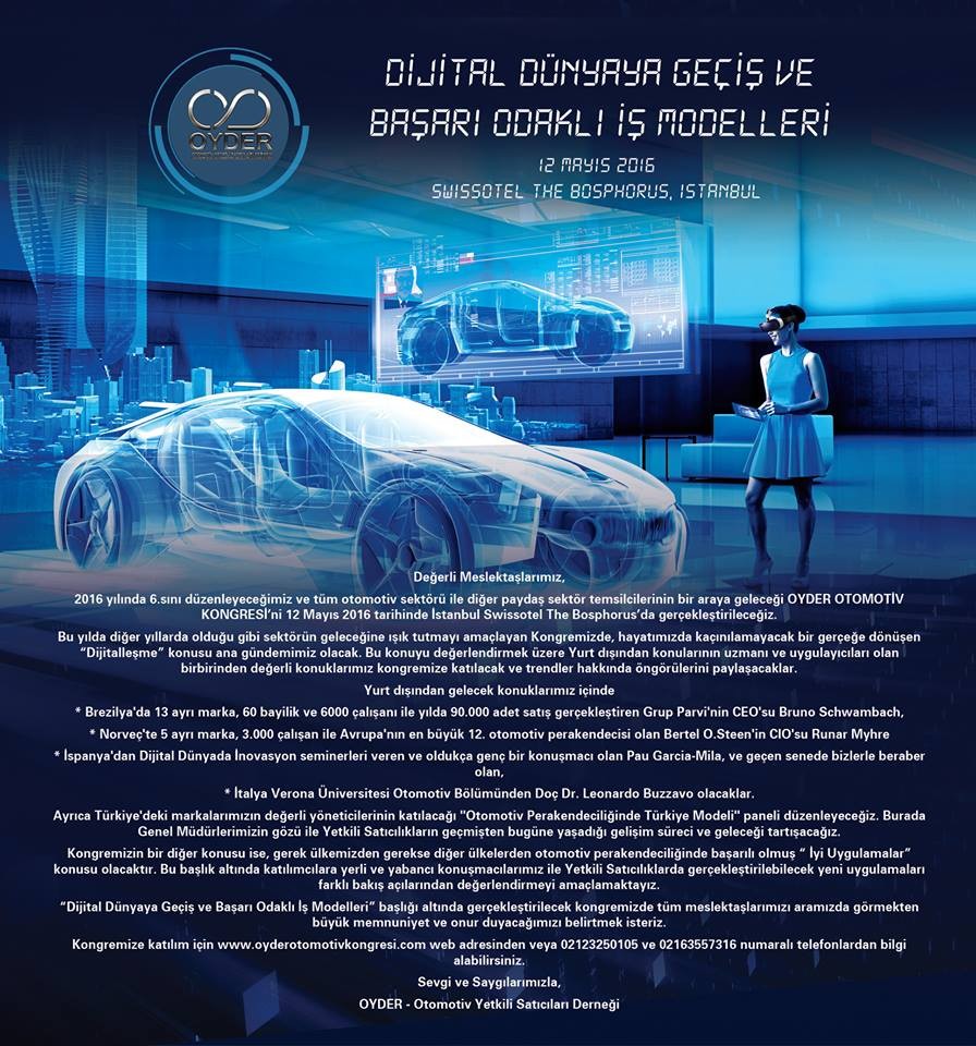 2016 - OYDER Otomotiv Kongresi “Dijital Dünyaya Geçiş ve Başarı Odaklı İş Modelleri”