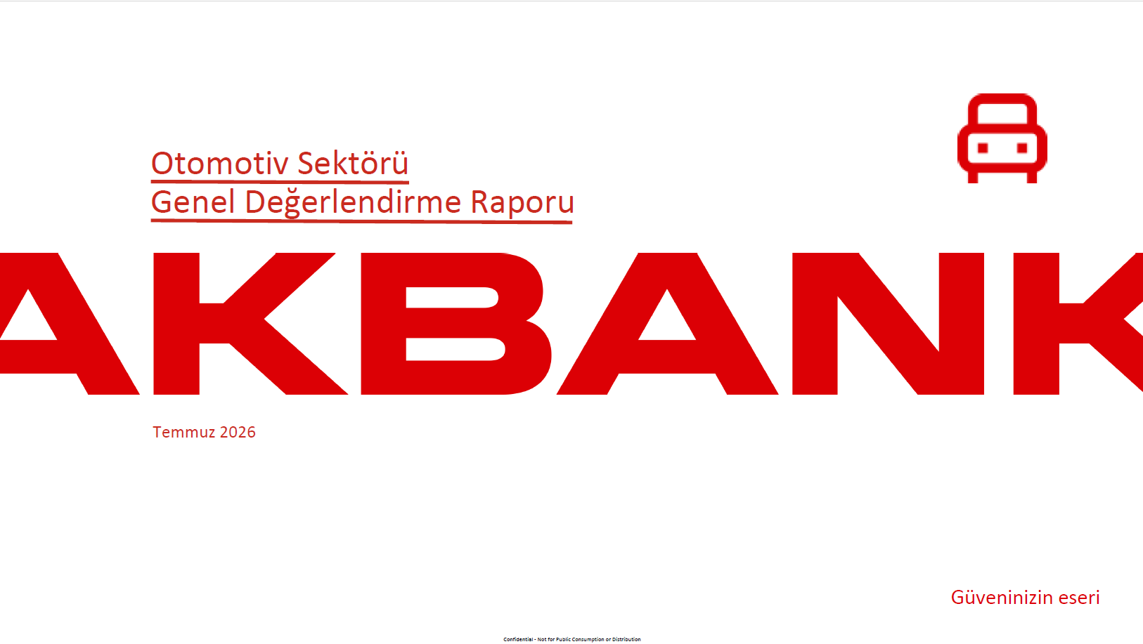 Akbank - Temmuz 2026 Aylık Otomotiv Sektörü Raporu